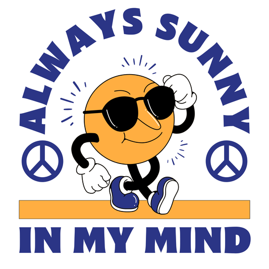 Always Sunny In My Mind